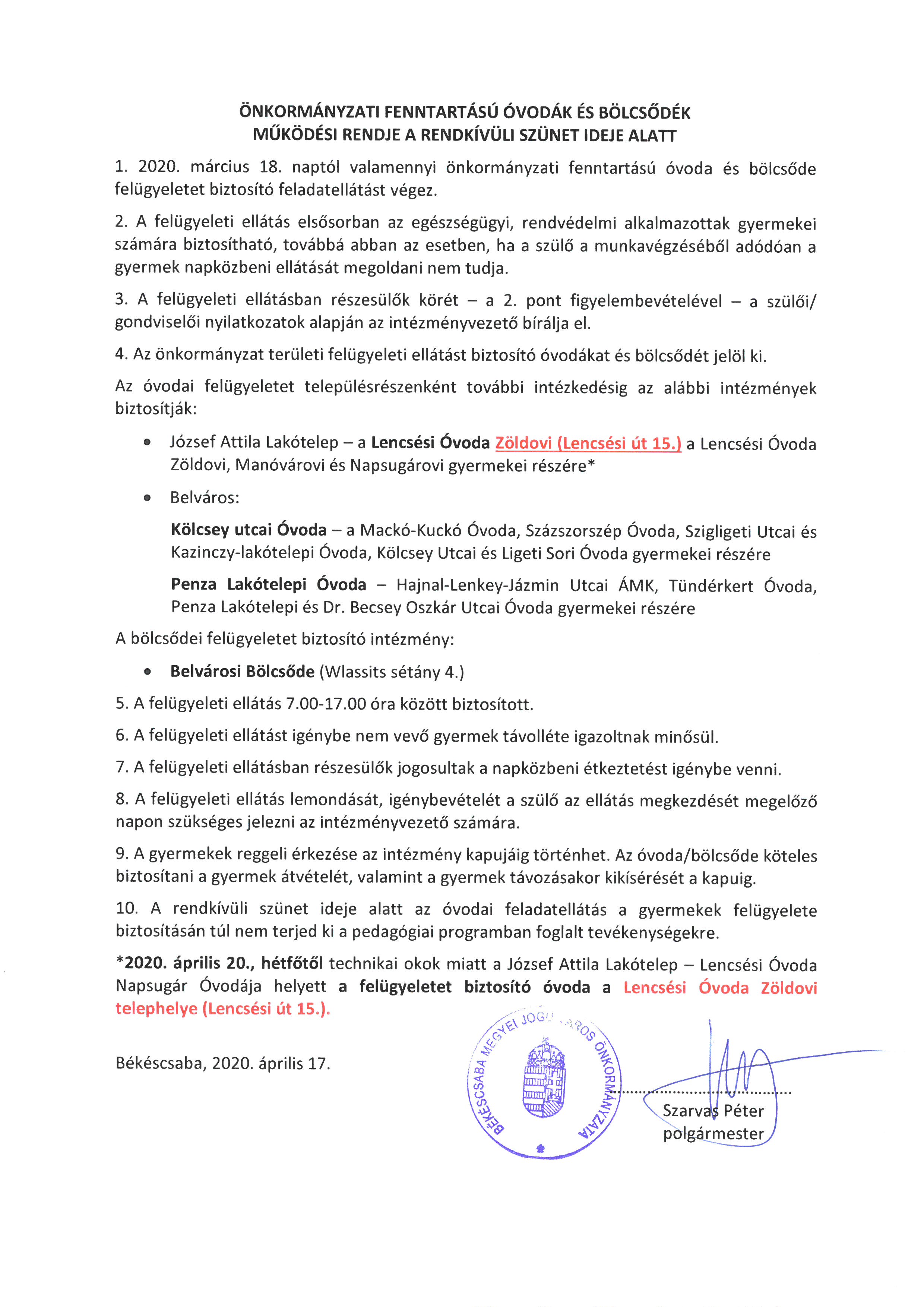 mukodesi rend a rendkivuli szunet ideje alatt